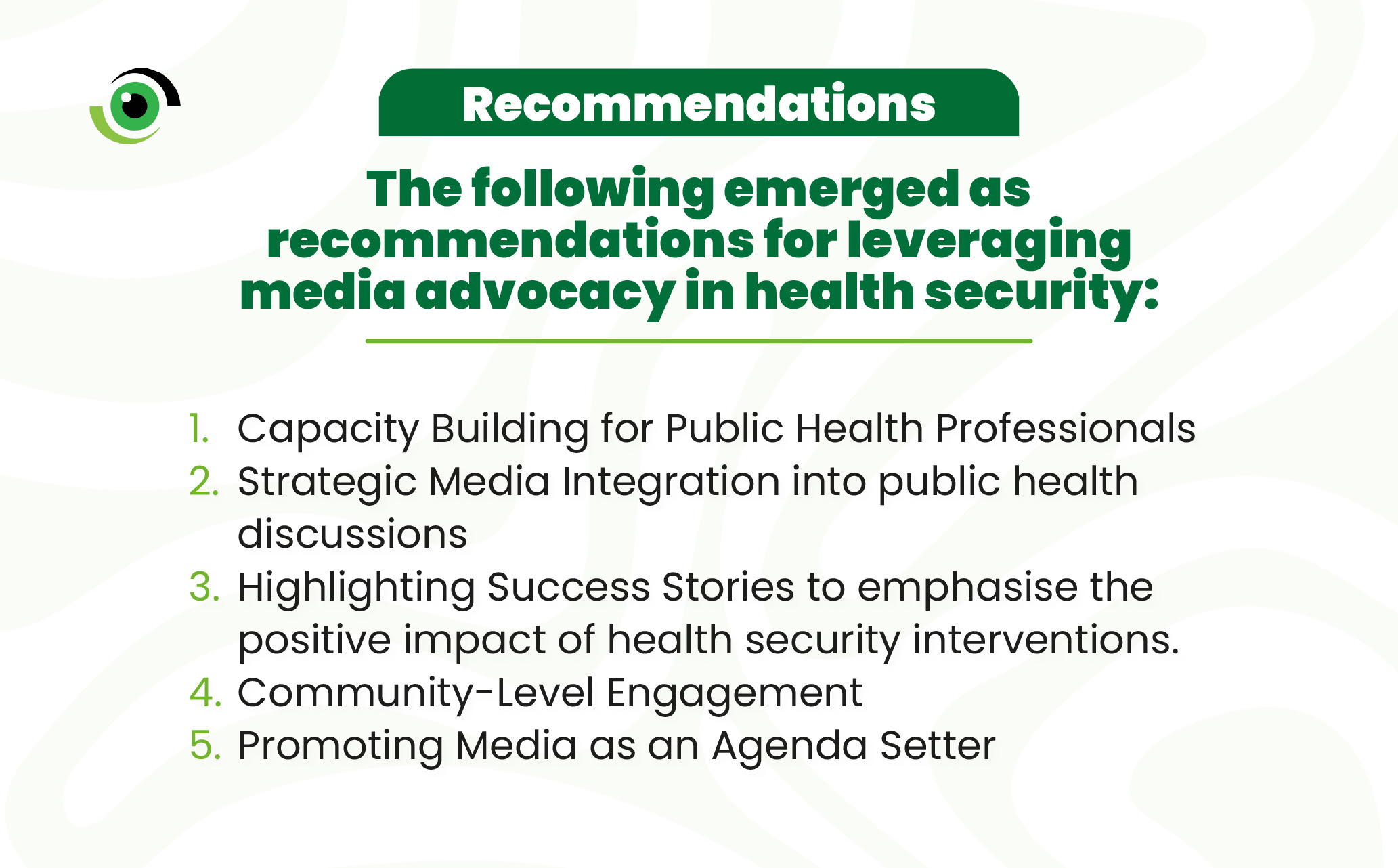 The Power of Media Advocacy in Epidemic Preparedness and Response 6 Recommendations