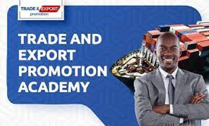 Trade and Export Promotion Academy has made it easier to get into the Export Business, By REUBEN KALU 2 Trade and Export Promotion Academy