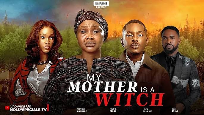 My mother is a witch Nollywood movie