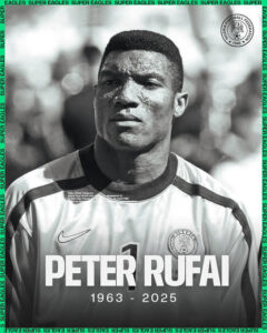 Nigeria’s goalkeeping legend Peter Rufai dies at 61