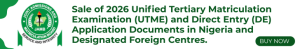 SALE OF 2026 UNIFIED TERTIARY MATRICULATION EXAMINATION UTME AND DIRECT ENTRY DE APPLICATION DOCUMENTS IN NIGERIA AND DESIGNATED