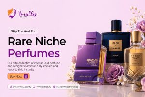 Shop Niche Perfume on Twinkles Beauty’s Store